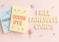 Say Goodbye with Flair: Create a Thoughtful Free Farewell Cards in Minutes
